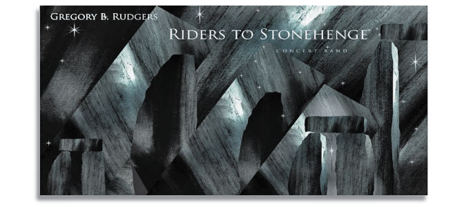 Riders to Stonehenge by Gregory B. Rudgers
